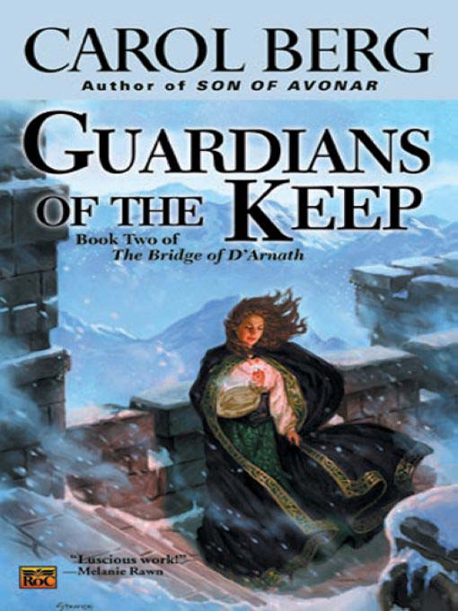 Title details for Guardians of the Keep by Carol Berg - Available